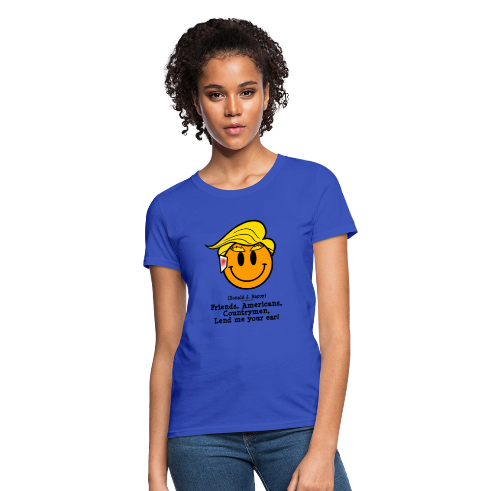 Donald J Happy "Lend me your ear!" Women's T-Shirt - royal blue