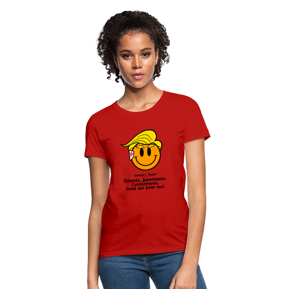 Donald J Happy "Lend me your ear!" Women's T-Shirt - red