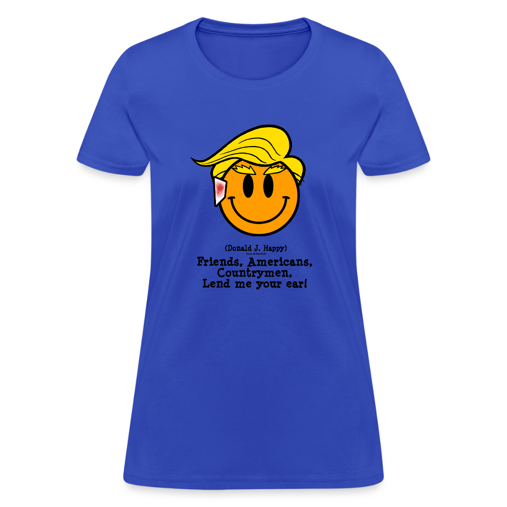 Donald J Happy "Lend me your ear!" Women's T-Shirt - royal blue
