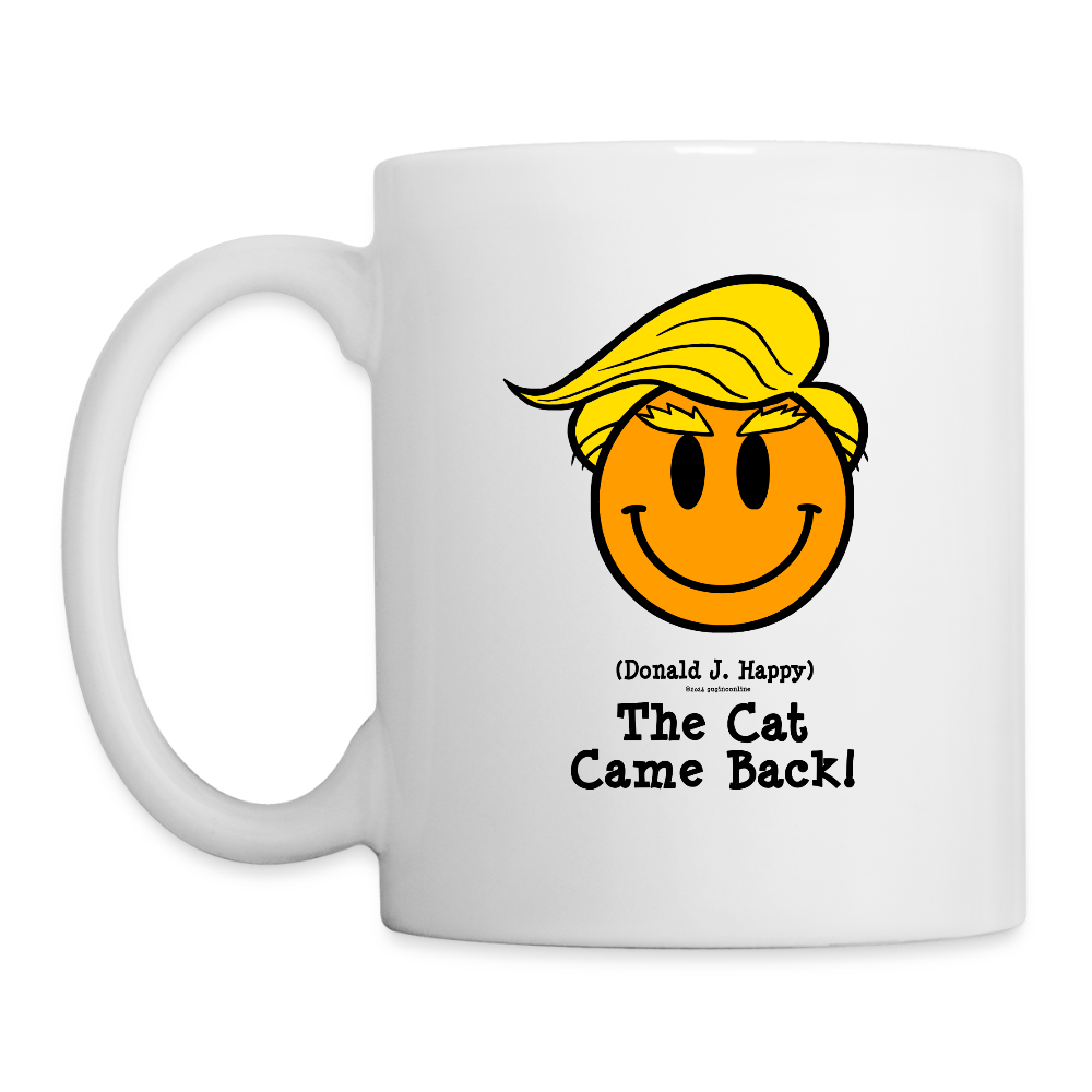 Donald J Happy "The Cat Came Back!" Coffee Mug (Simple) - white