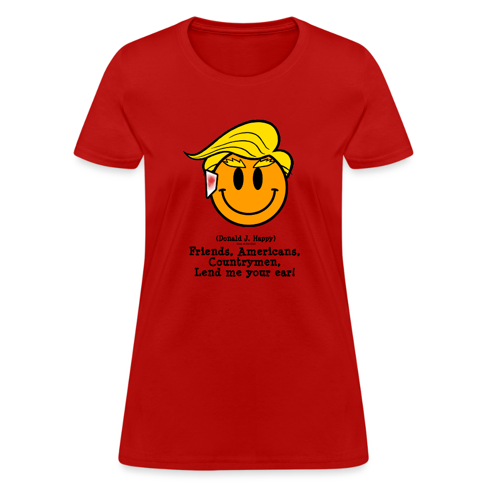 Donald J Happy "Lend me your ear!" Women's T-Shirt - red