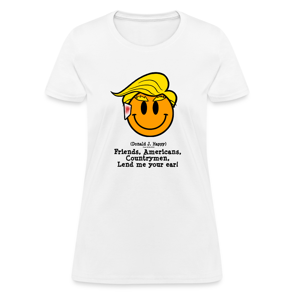Donald J Happy "Lend me your ear!" Women's T-Shirt - white