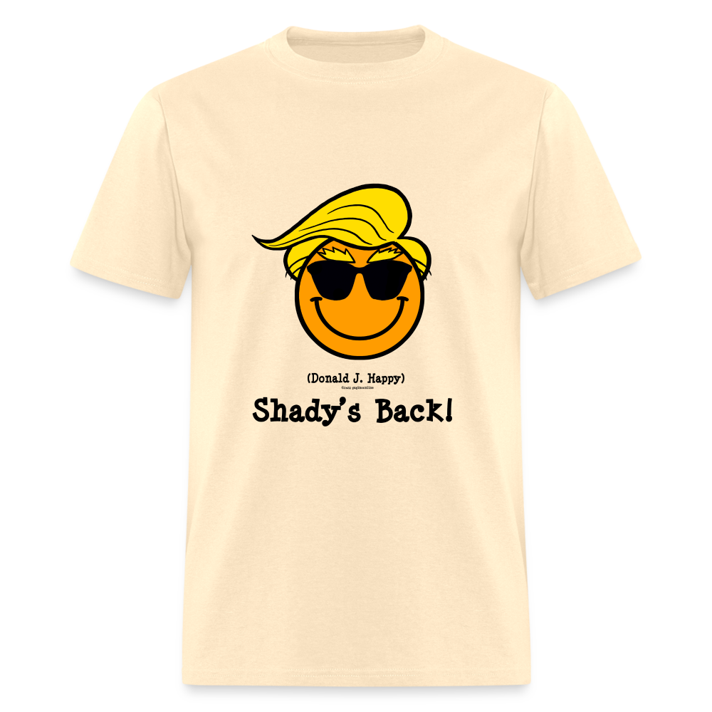 Donald J Happy "Shady's Back" T-Shirt - natural