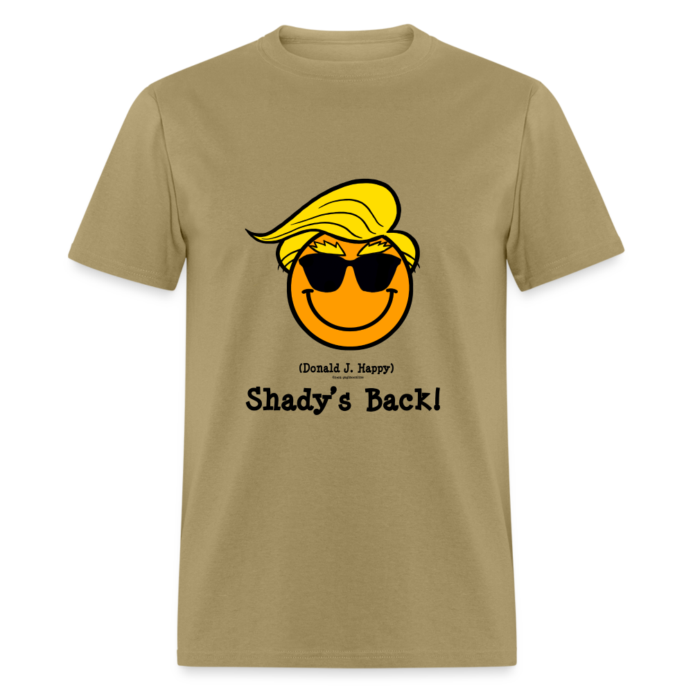 Donald J Happy "Shady's Back" T-Shirt - khaki