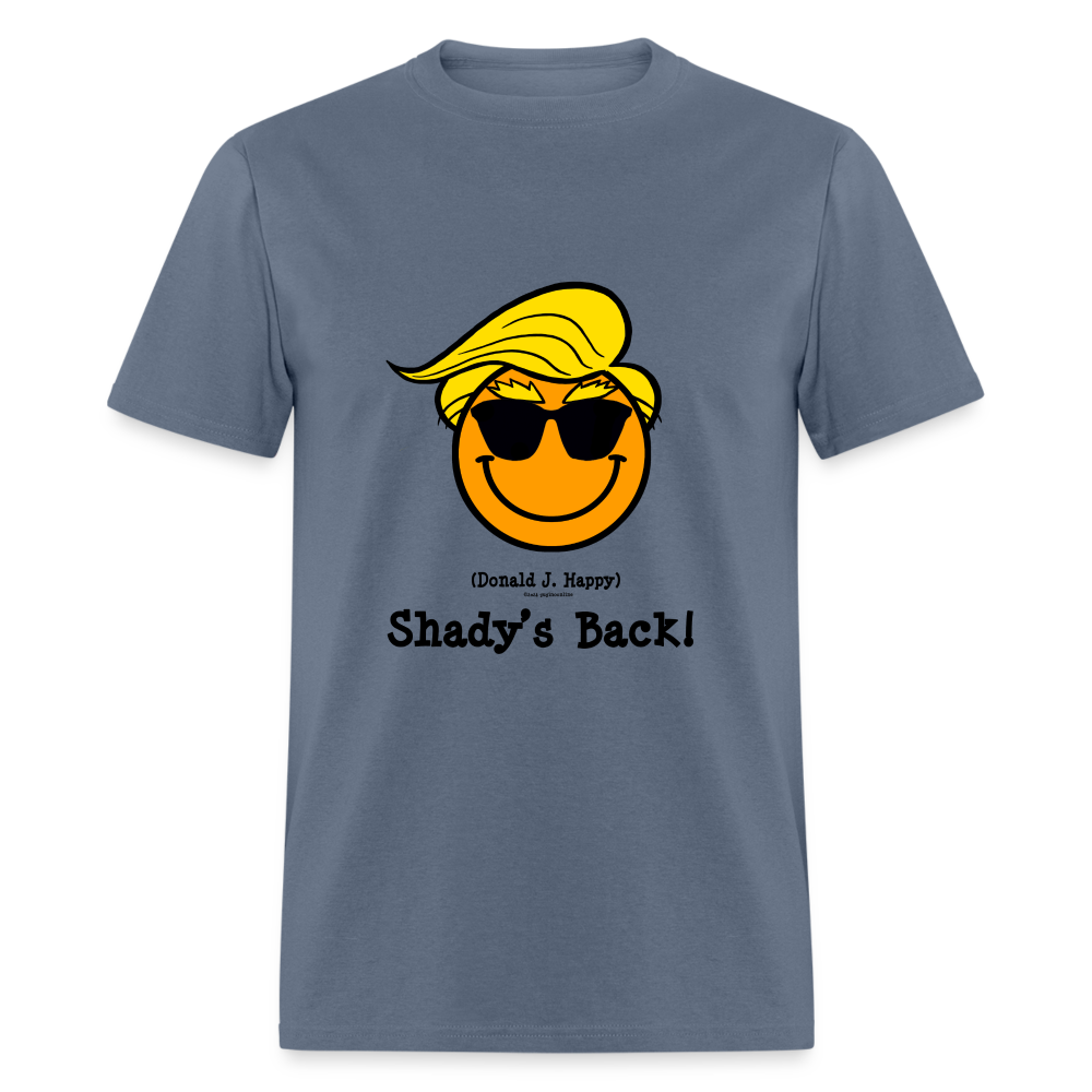 Donald J Happy "Shady's Back" T-Shirt - denim
