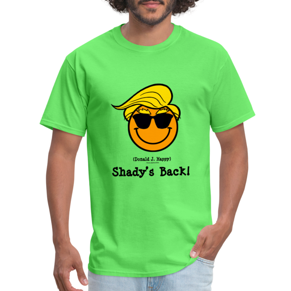 Donald J Happy "Shady's Back" T-Shirt - kiwi