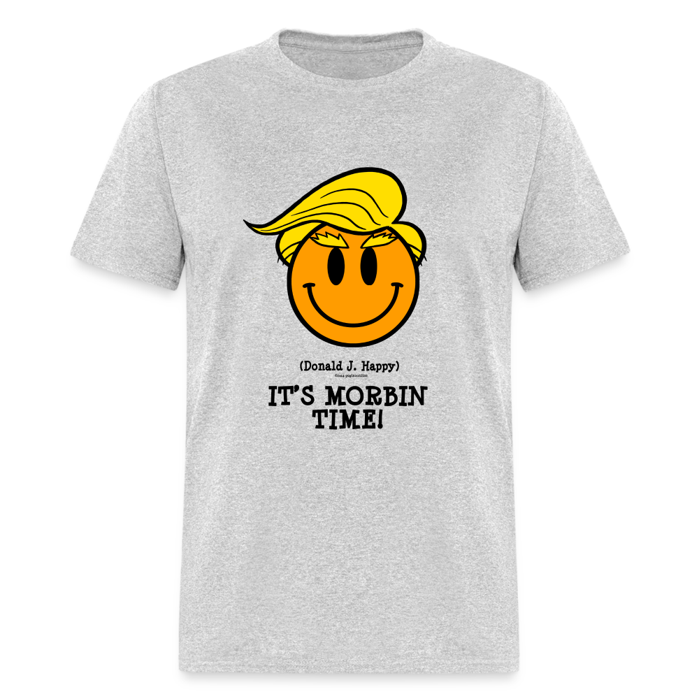 Donald J Happy "IT'S MORBIN TIME!" T-Shirt - heather gray