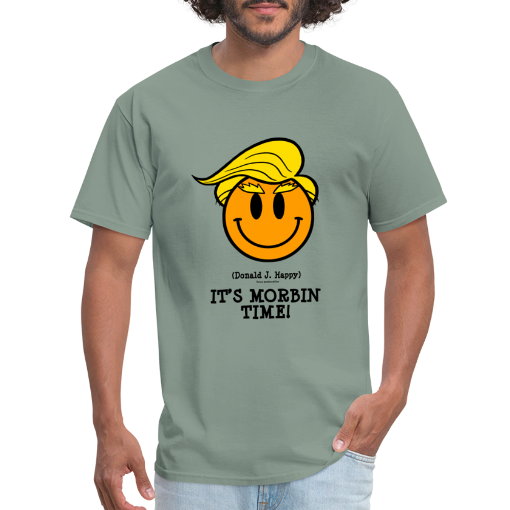 Donald J Happy "IT'S MORBIN TIME!" T-Shirt - sage