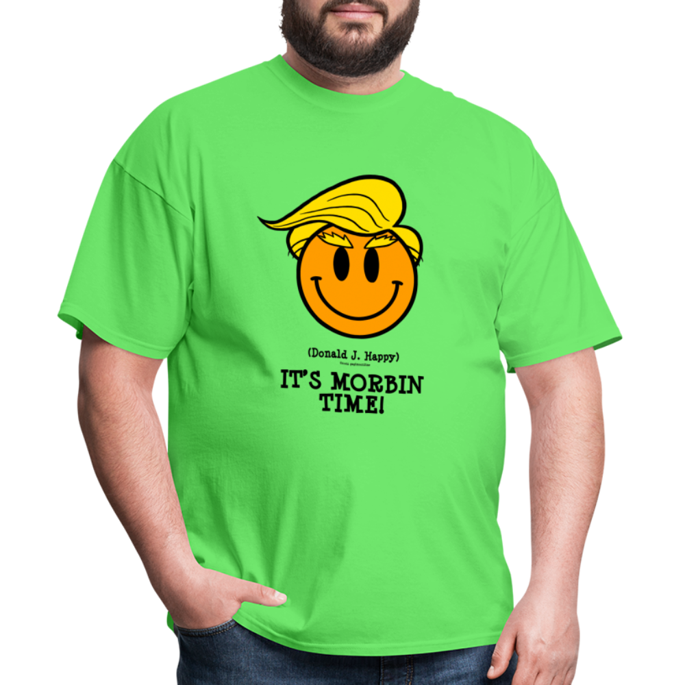 Donald J Happy "IT'S MORBIN TIME!" T-Shirt - kiwi