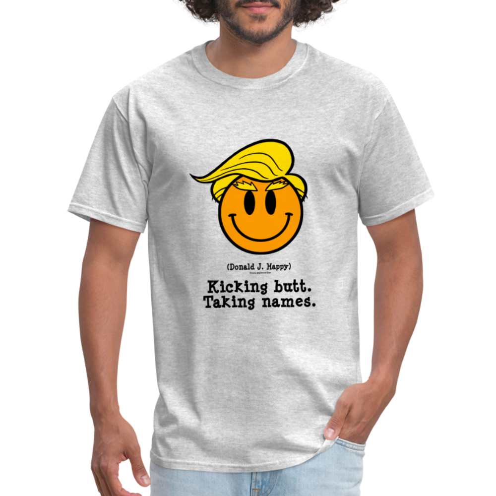 Donald J Happy "Kicking Butt. Taking names." T-Shirt - heather gray