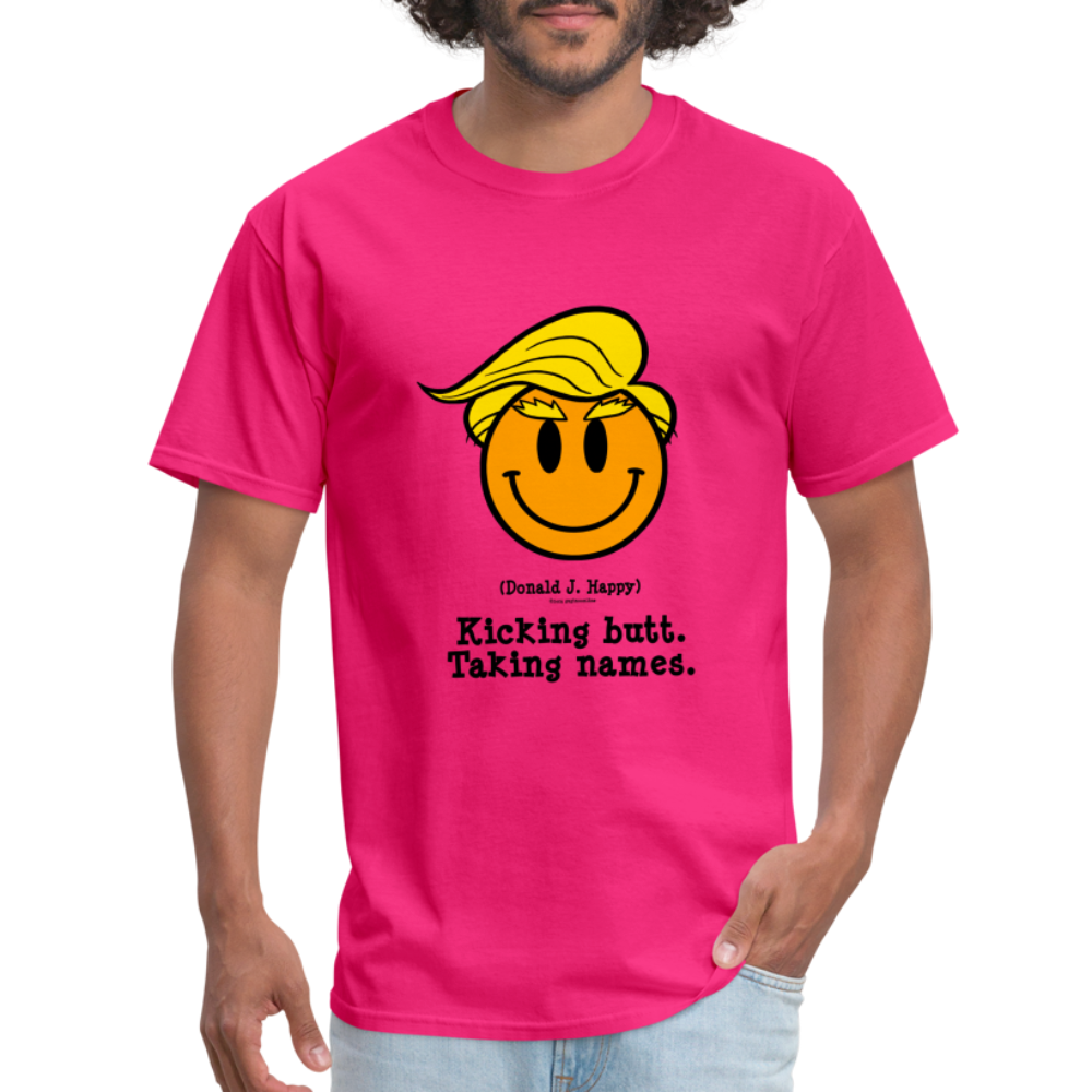 Donald J Happy "Kicking Butt. Taking names." T-Shirt - fuchsia