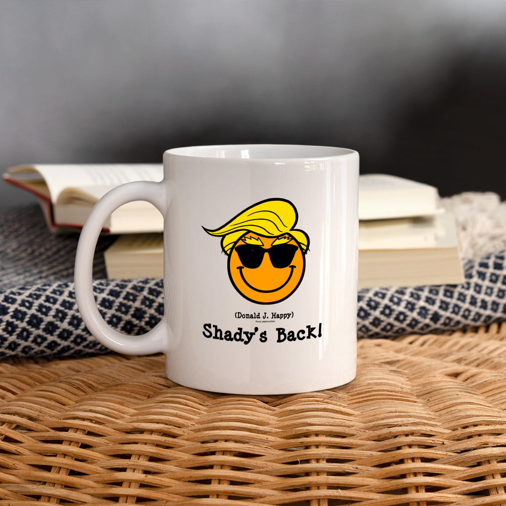 Donald J Happy "Shady's Back!" Coffee Mug (Simple) - white