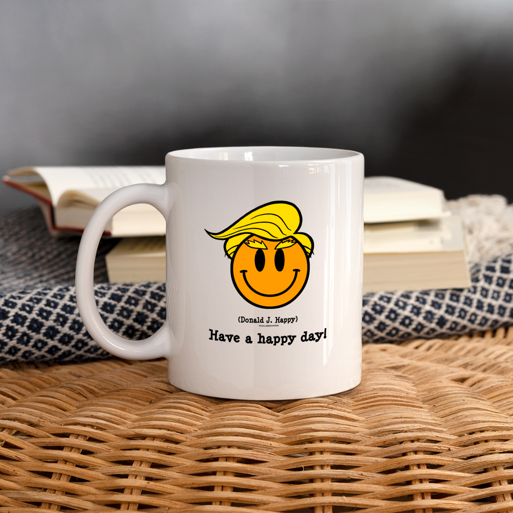 Donald J Happy "Have a happy day!" Coffee Mug (Simple) - white