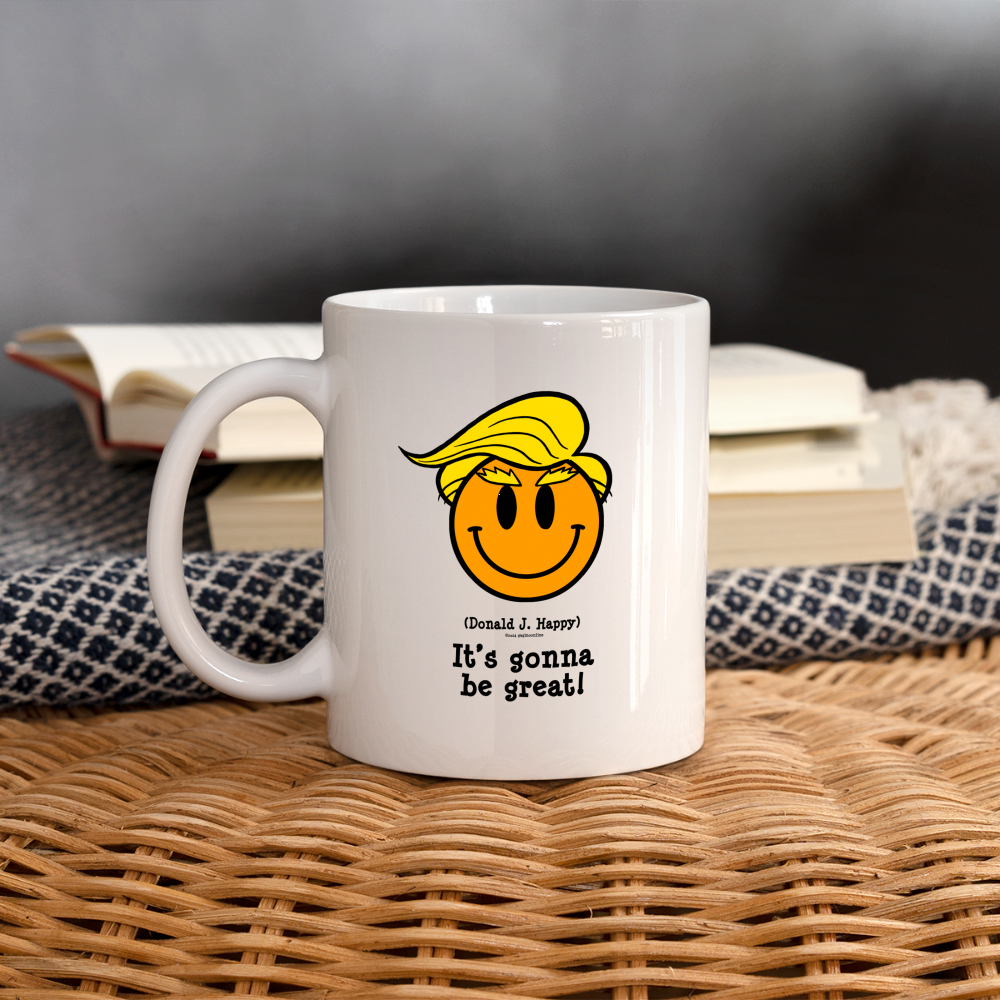 Donald J Happy "It's gonna be great!" Coffee Mug (Simple) - white
