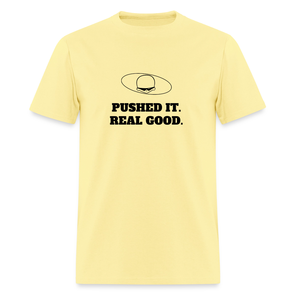 1980s "PUSHED IT. REAL GOOD." Pop Progeny T-Shirt (Dark on Light) - cornsilk