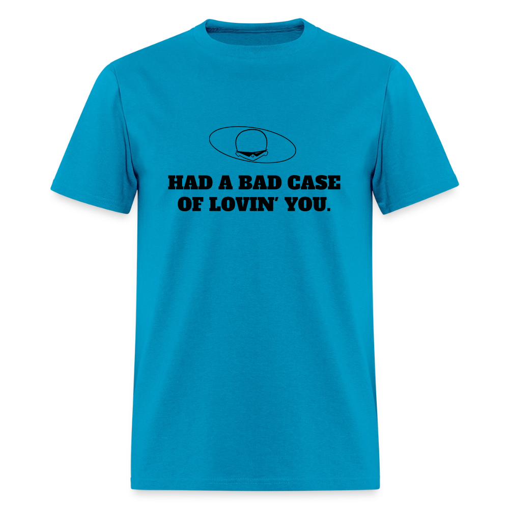 1970s "HAD A BAD CASE OF LOVIN' YOU." Pop Progeny T-Shirt (Dark on Light) - turquoise