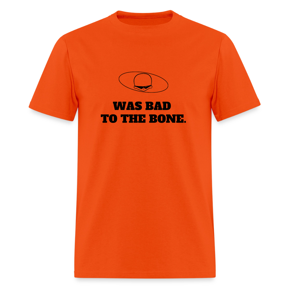 1980s "WAS BAD TO THE BONE." Pop Progeny T-Shirt (Dark on Light) - orange