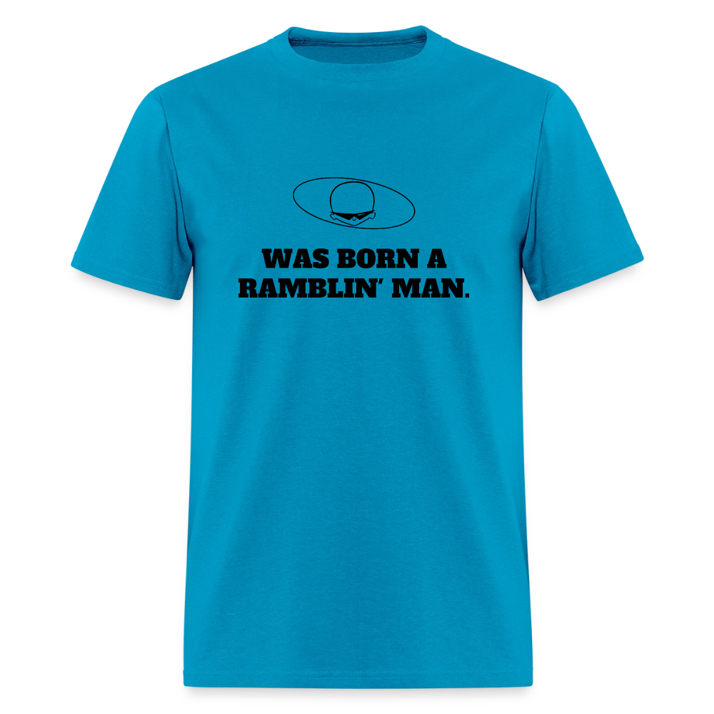 1970s "WAS BORN A RAMBLIN' MAN." Pop Progeny T-Shirt (Dark on Light) - turquoise