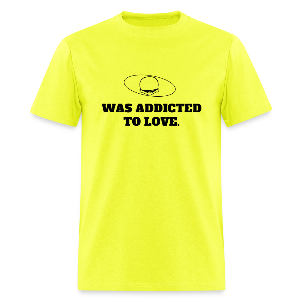 1980s "WAS ADDICTED TO LOVE." Pop Progeny T-Shirt (Dark on Light) - safety green