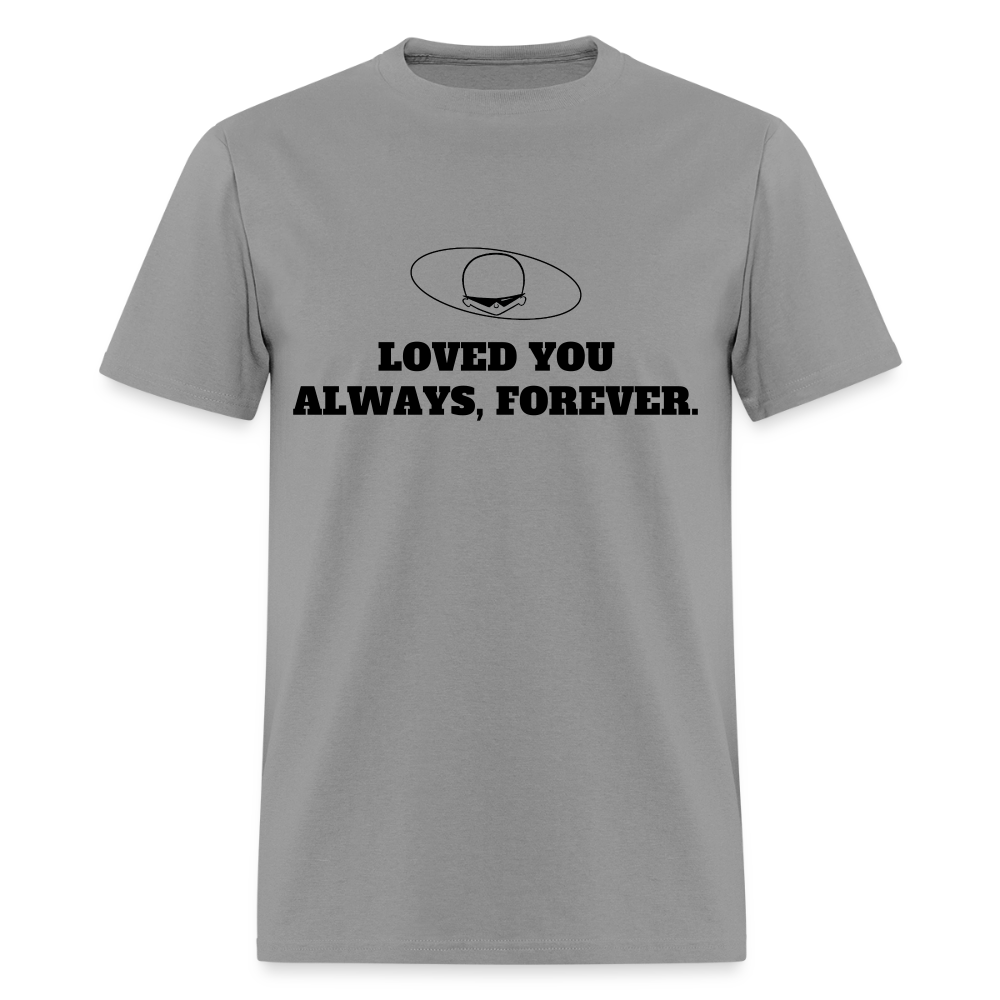 1990s "LOVED YOU ALWAYS, FOREVER." Pop Progeny T-Shirt (Dark on Light) - rock