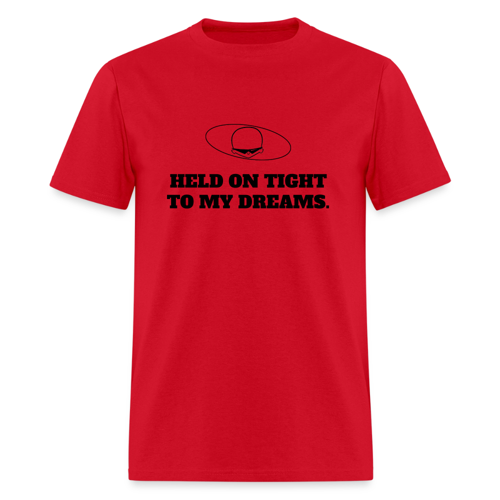 1980s "HELD ON TIGHT TO MY DREAMS." Pop Progeny T-Shirt (Dark on Light) - red