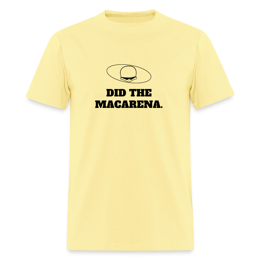 1990s "DID THE MACARENA." Pop Progeny T-Shirt (Dark on Light) - cornsilk