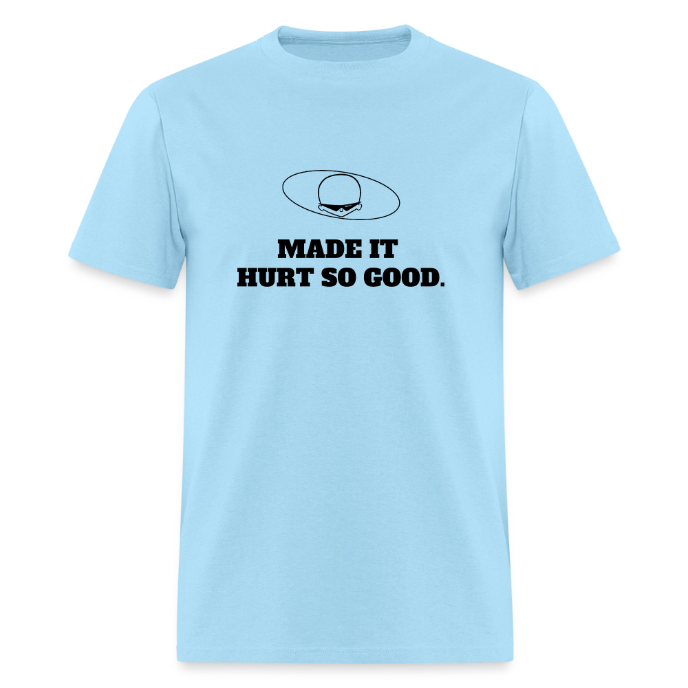 1980s "MADE IT HURT SO GOOD." Pop Progeny T-Shirt (Dark on Light) - powder blue