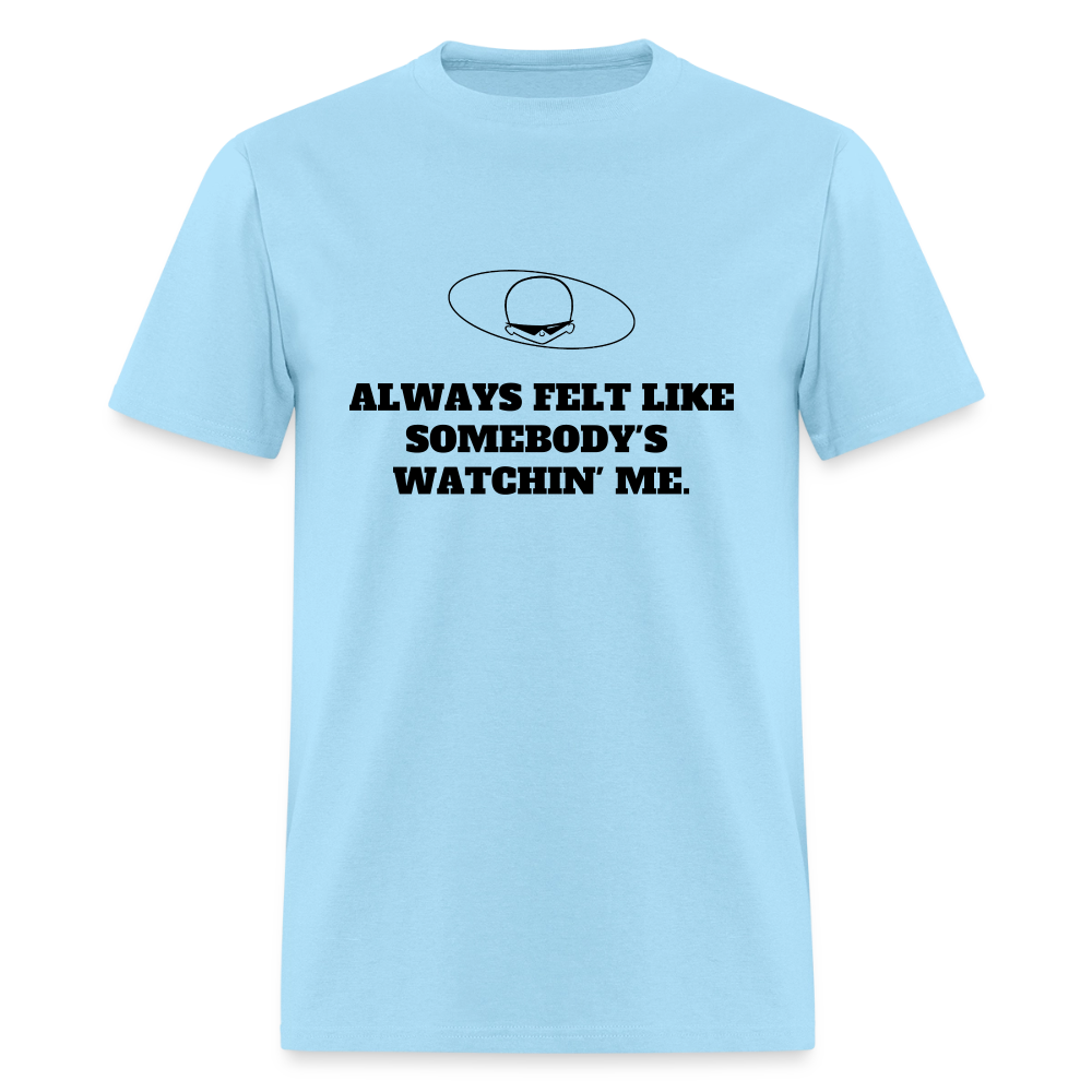 1980s "ALWAYS FELT LIKE SOMEBODY'S WATCHIN' ME." Pop Progeny T-Shirt (Dark on Light) - powder blue
