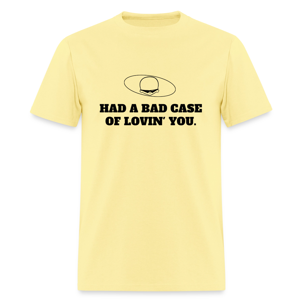 1970s "HAD A BAD CASE OF LOVIN' YOU." Pop Progeny T-Shirt (Dark on Light) - cornsilk