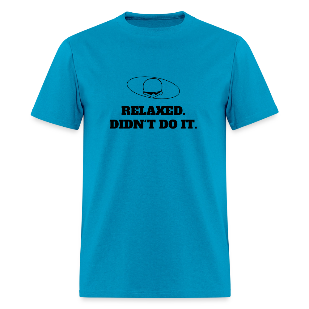 1980s "RELAXED. DIDN'T DO IT." Pop Progeny T-Shirt (Dark on Light) - turquoise