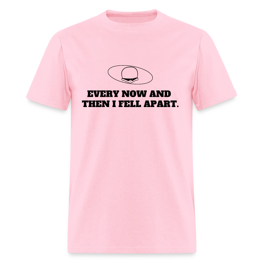 1980s "EVERY NOW AND THEN I FELL APART." Pop Progeny T-Shirt (Dark on Light) - pink