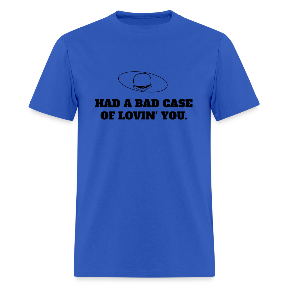 1970s "HAD A BAD CASE OF LOVIN' YOU." Pop Progeny T-Shirt (Dark on Light) - royal blue