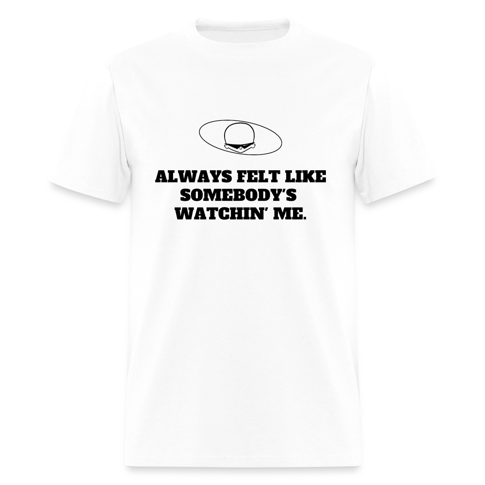 1980s "ALWAYS FELT LIKE SOMEBODY'S WATCHIN' ME." Pop Progeny T-Shirt (Dark on Light) - white