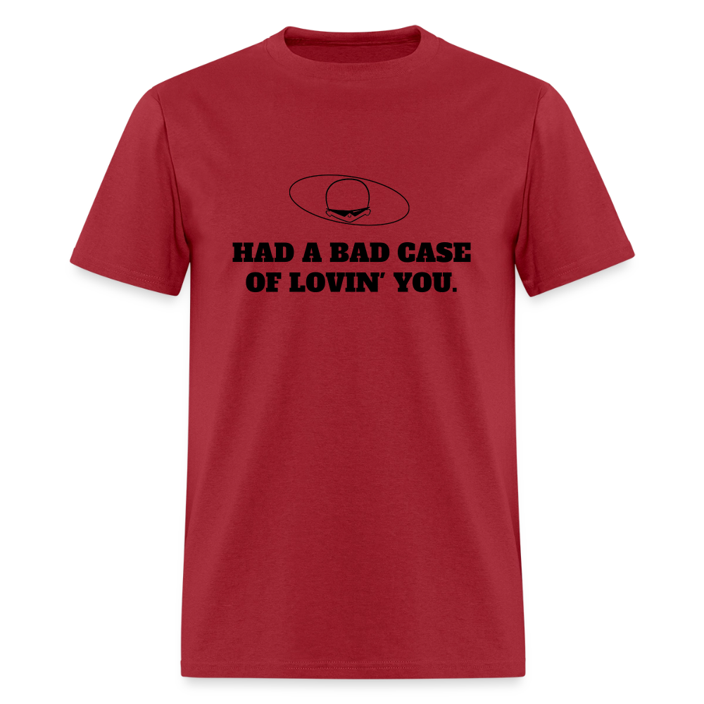 1970s "HAD A BAD CASE OF LOVIN' YOU." Pop Progeny T-Shirt (Dark on Light) - dark red