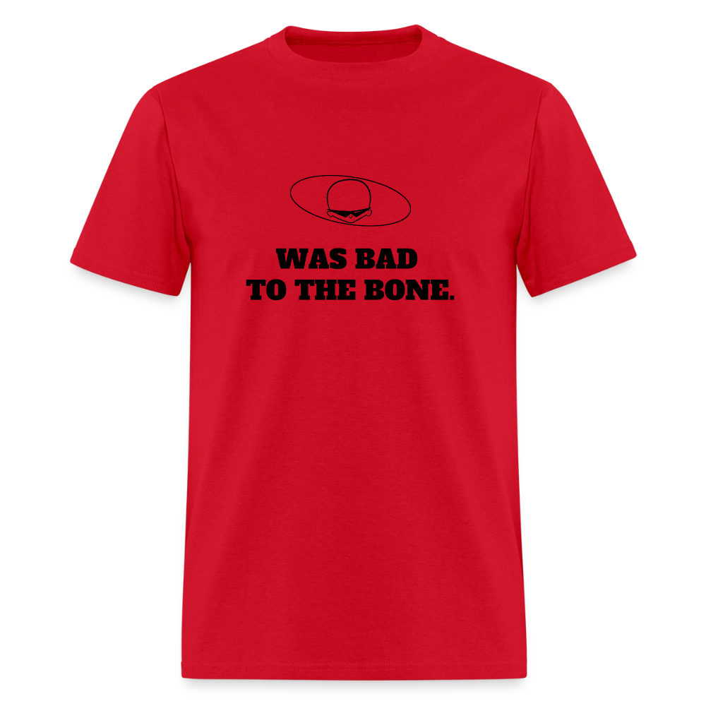 1980s "WAS BAD TO THE BONE." Pop Progeny T-Shirt (Dark on Light) - red