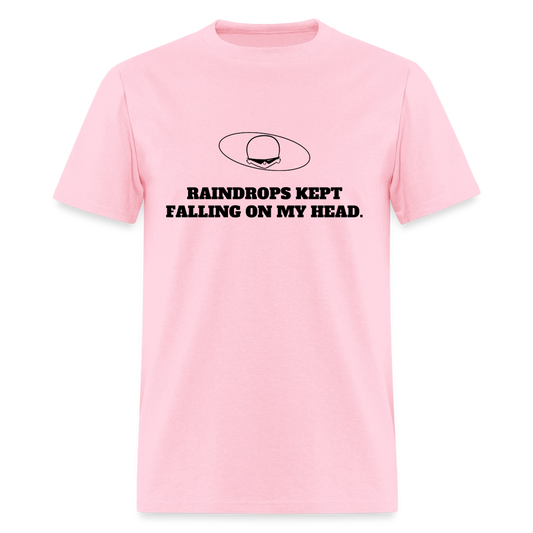 1980s "RAINDROPS KEPT FALLING ON MY HEAD." Pop Progeny T-Shirt (Dark on Light) - pink