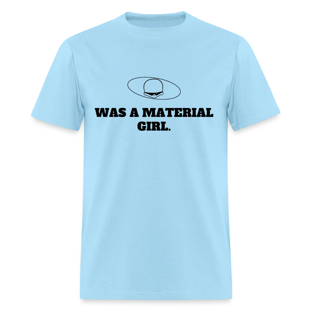 1980s "WAS A MATERIAL GIRL." Pop Progeny T-Shirt (Dark on Light) - powder blue