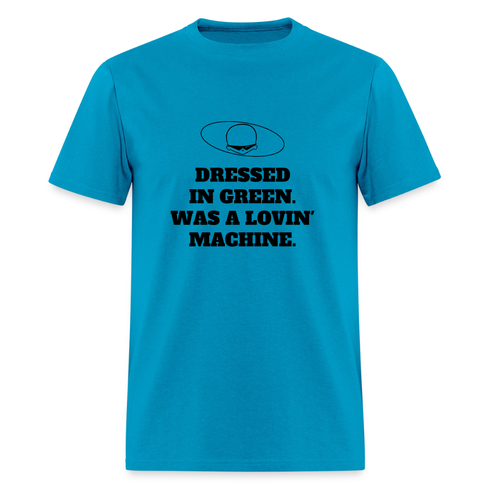 1960s "DRESSED IN GREEN. WAS A LOVIN' MACHINE." Pop Progeny T-Shirt (Dark on Light) - turquoise