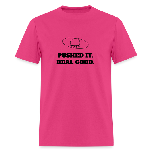 1980s "PUSHED IT. REAL GOOD." Pop Progeny T-Shirt (Dark on Light) - fuchsia