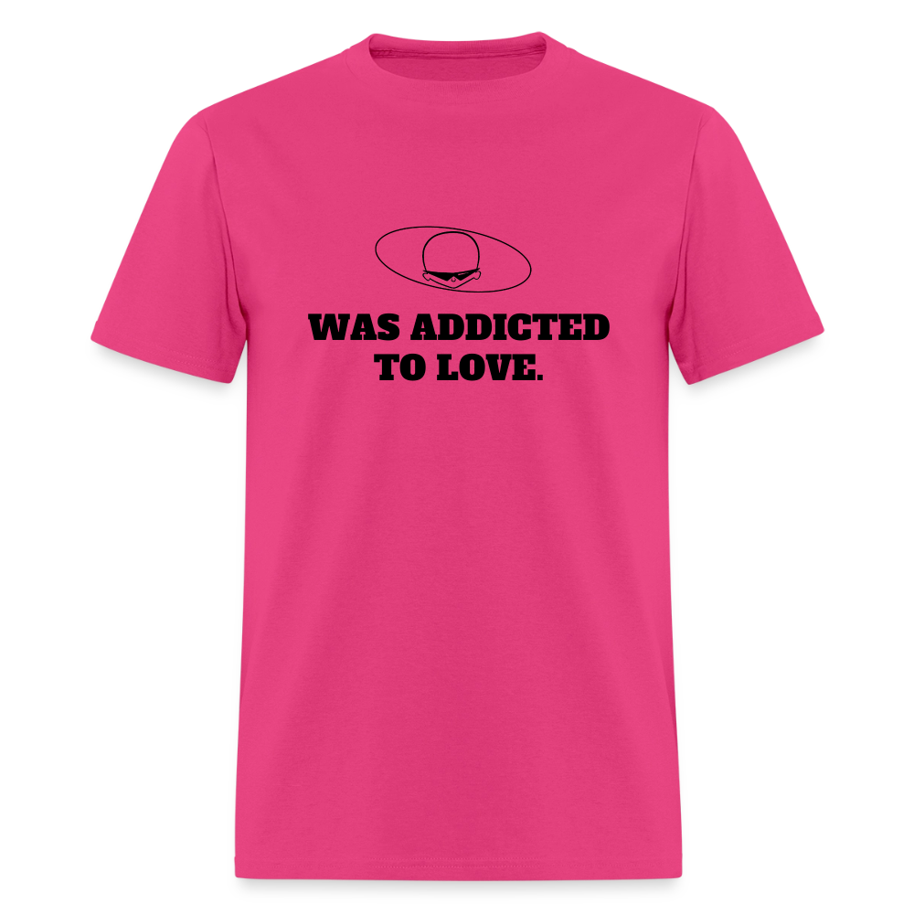 1980s "WAS ADDICTED TO LOVE." Pop Progeny T-Shirt (Dark on Light) - fuchsia