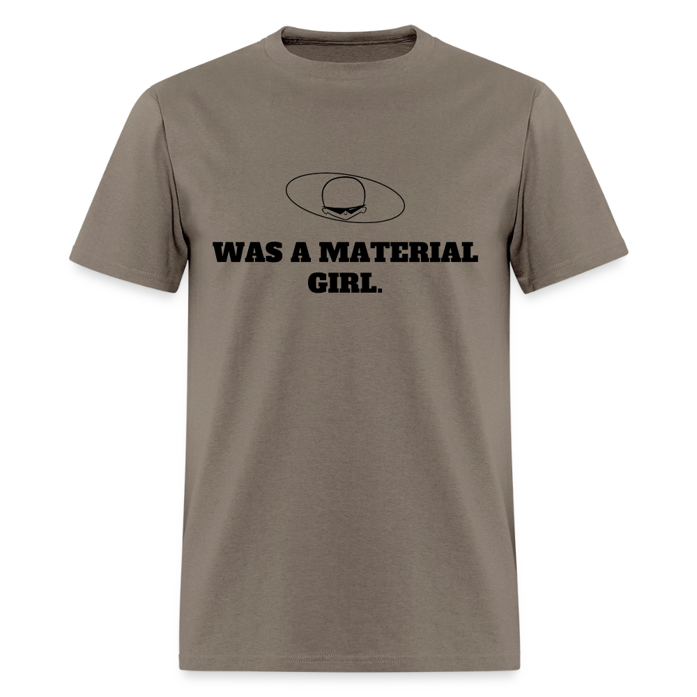 1980s "WAS A MATERIAL GIRL." Pop Progeny T-Shirt (Dark on Light) - safari