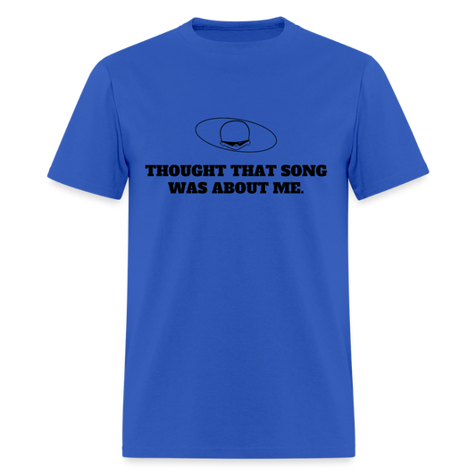 1970s "THOUGHT THAT SONG WAS ABOUT ME." Pop Progeny T-Shirt (Dark on Light) - royal blue