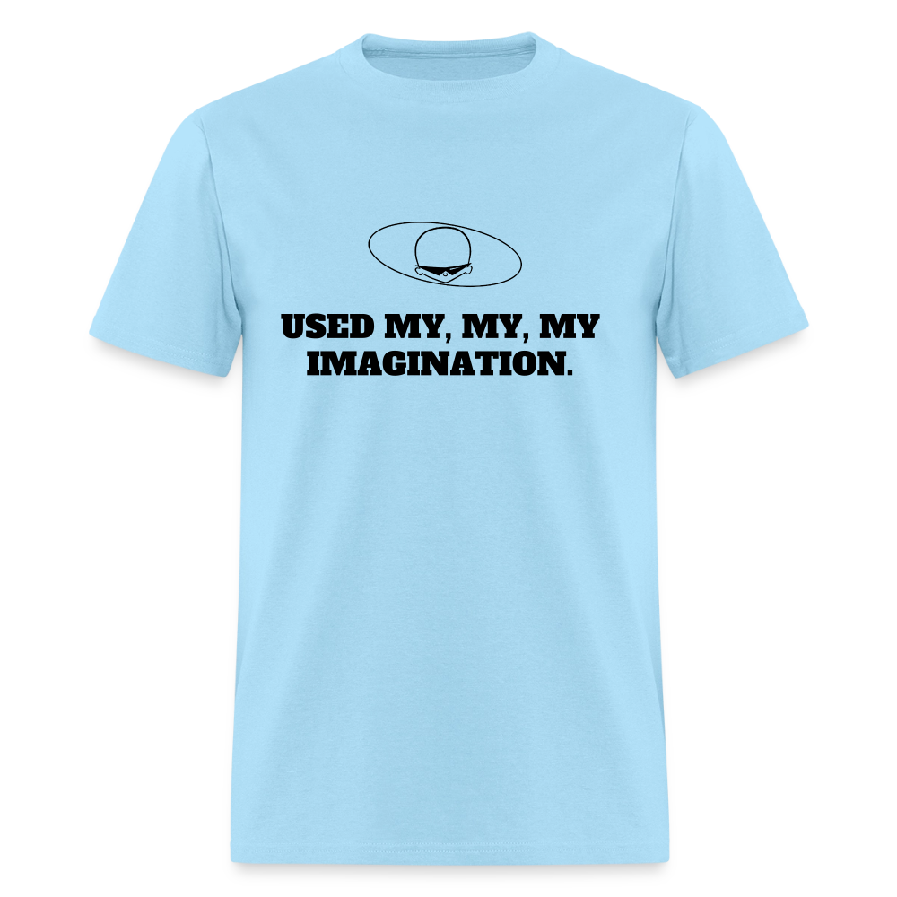 1980s "USED MY, MY, MY IMAGINATION." Pop Progeny T-Shirt (Dark on Light) - powder blue