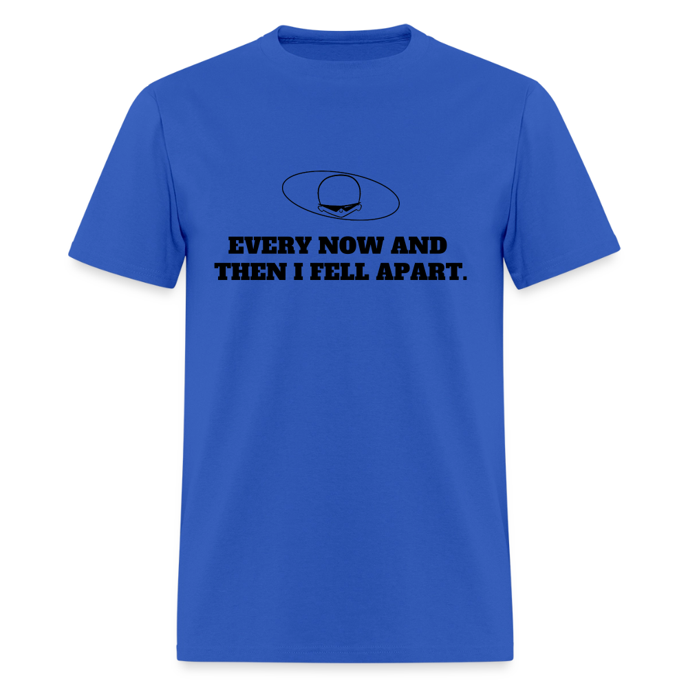 1980s "EVERY NOW AND THEN I FELL APART." Pop Progeny T-Shirt (Dark on Light) - royal blue