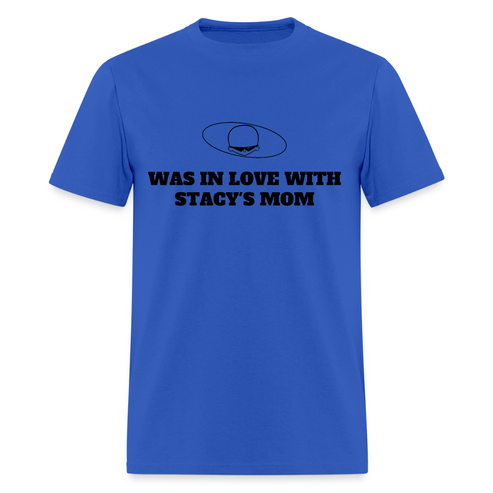 2000s "WAS IN LOVE WITH STACY'S MOM." Pop Progeny T-Shirt (Dark on Light) - royal blue