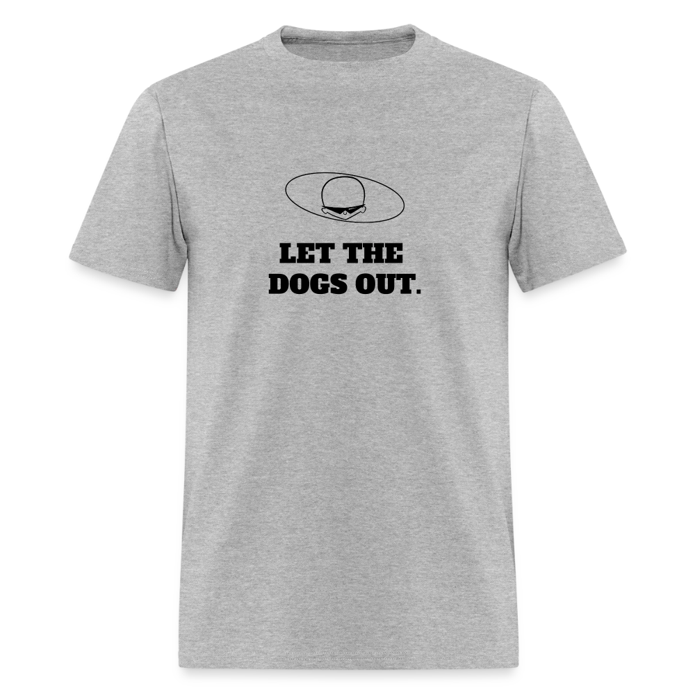 2000s "LET THE DOGS OUT." Pop Progeny T-Shirt (Dark on Light) - heather gray