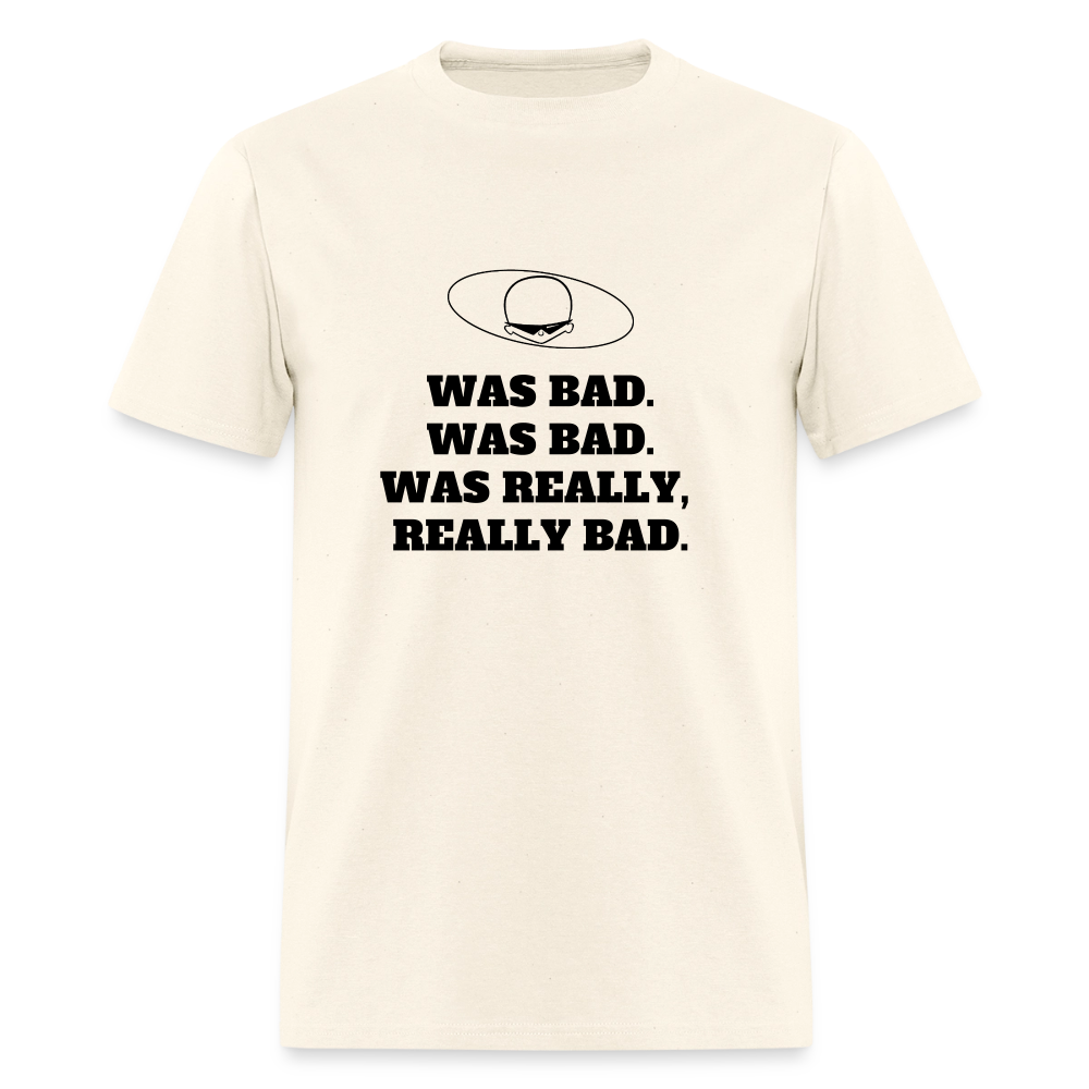 1980s "WAS BAD. WAS BAD. WAS REALLY REALLY BAD." Pop Progeny T-Shirt (Dark on Light) - sweet cream heather