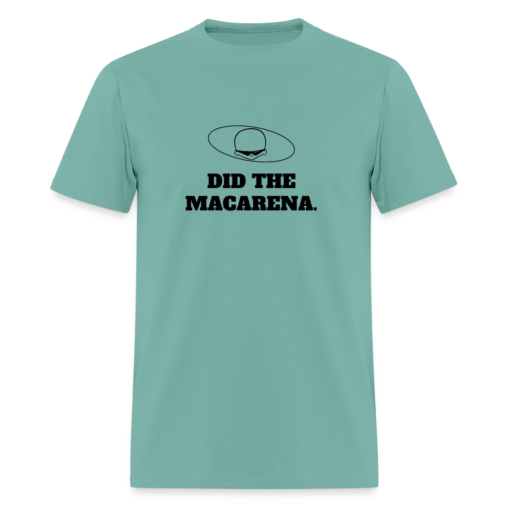 1990s "DID THE MACARENA." Pop Progeny T-Shirt (Dark on Light) - aquatic