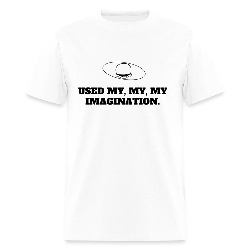 1980s "USED MY, MY, MY IMAGINATION." Pop Progeny T-Shirt (Dark on Light) - white