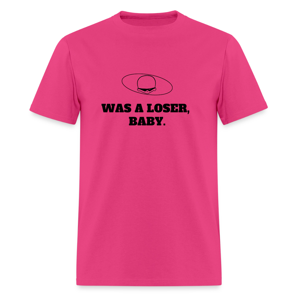 1990s "WAS A LOSER, BABY." Pop Progeny T-Shirt (Dark on Light) - fuchsia